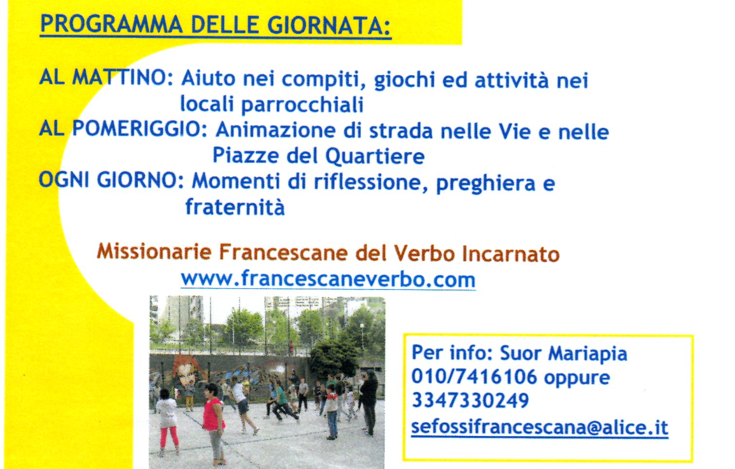 con i "piccoli" del quartiere